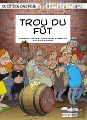Du Cote De Chez Poje T.15; Trou Du Fût