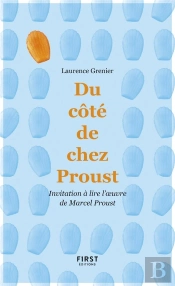 Du Cote De Chez Proust - Extraits Commentes Pour Connaitre Et Lire Marcel Proust
