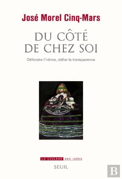 Bertrand.pt - Du Côté De Chez Soi : Défendre L'Intime, Défier La Transparence
