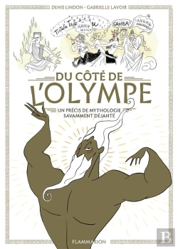 Bertrand.pt - Du Côté De L'Olympe ; Un Précis De Mythologie Savamment Déjantée
