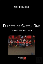 Du Côté De Sketch One ; Textes À Dire Ou À Lire