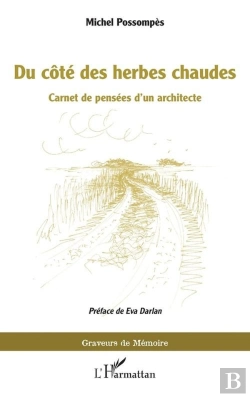 Bertrand.pt - Du Côté Des Herbes Chaudes : Carnet De Pensées D'Un Architecte