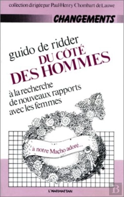 Bertrand.pt - Du Côté Des Hommes ; À La Recherche De Nouveaux Rapports Avec Les Femmes