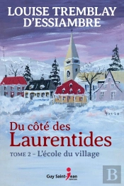 Du Cote Des Laurentides V 02 L'Ecole Du Village