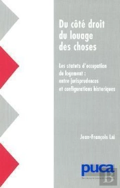 Du Cote Droit Du Louage Des Choses ; Les Statuts D'Occupation Du Logement Entrejurisprudences Et Config