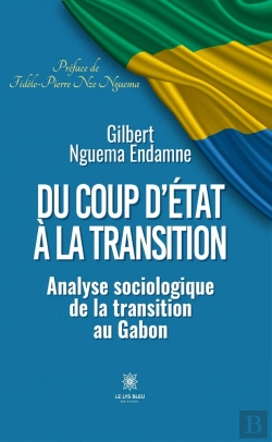 Bertrand.pt - Du Coup D'État À La Transition : Analyse Sociologique De La Transition Au Gabon