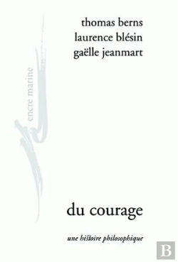 Bertrand.pt - Du Courage : Une Histoire Philosophique