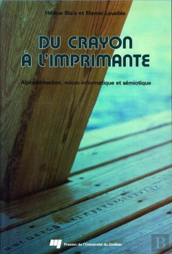 Bertrand.pt - Du Crayon À L'Imprimante ; Alphabétisation, Micro-Informatique Et Sémiotique