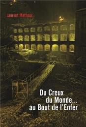 Du Creux Du Monde Au Creux De L'Enfer