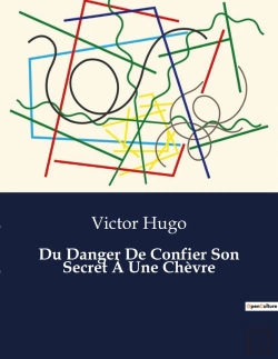 Bertrand.pt - Du Danger De Confier Son Secret A Chevre - .