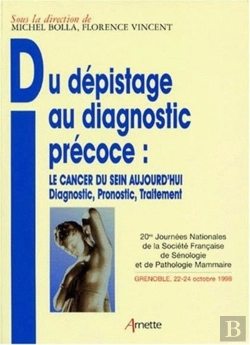 Bertrand.pt - Du Depistage Au Diagnostic Precoce Cancer Du Sein Aujourd Hui Diagnostic Pronostic Traitement