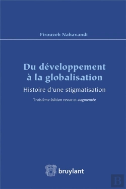 Bertrand.pt - Du Développement À La Globalisation ; Histoire D'Une Stigmatisation (3e Édition)
