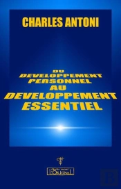 Du Développement Personnel Au Développement Essentiel