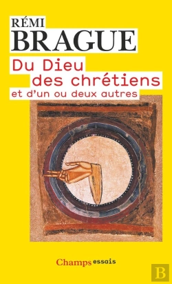 Bertrand.pt - Du Dieu Des Chrétiens Et D'Un Ou Deux Autres
