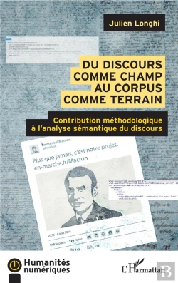 Bertrand.pt - Du Discours Comme Champ Au Corpus Comme Terrain ; Contribution Méthodologique À L'Analyse Sémantique Du Discours