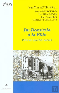 Bertrand.pt - Du Domicile À La Ville ; Vivre En Quartier Ancien