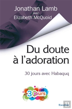 Bertrand.pt - Du Doute À L'Adoration ; 30 Jours Avec Habaquq