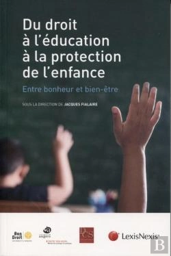 Bertrand.pt - Du Droit À L'Éducation À La Protection De L'Enfance ; Entre Bonheur Et Bien-Être