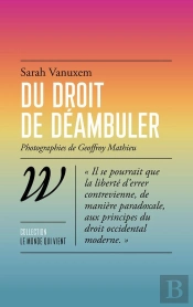 Du Droit De Déambuler