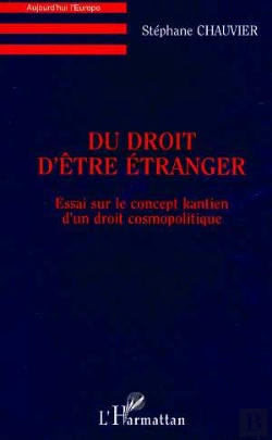 Bertrand.pt - Du Droit D'Être Étranger : Essai Sur Le Concept Kantien D'Un Droit Cosmopolitique