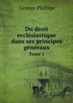 Bertrand.pt - Du Droit Ecclesiastique Dans Ses Principes Generaux Tome 1