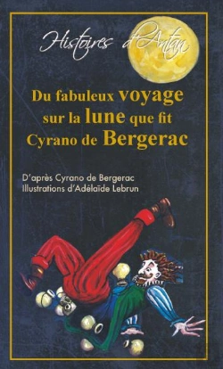 Bertrand.pt - Du Fabuleux Voyage Sur La Lune Que Fit Cyrano De Bergerac