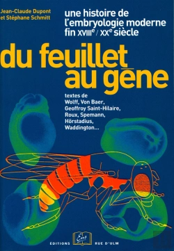 Bertrand.pt - Du Feuillet Au Gène. Une Histoire De L'Embryologie Moderne