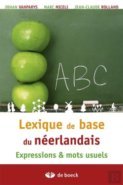 Bertrand.pt - Du Francais Au Neerlandais Petit Lexique De Base