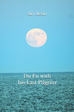 Bertrand.pt - Du Fu With His Last Pilgrim