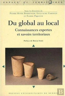 Bertrand.pt - Du Global Au Local ; Connaissances Expertes Et Savoirs Territoriaux