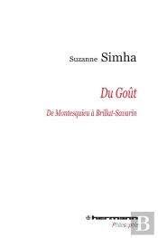 Du Goût De Montesquieu À Brillat-Savarin