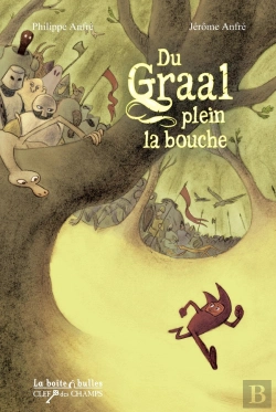 Bertrand.pt - Du Graal Plein La Bouche