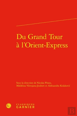 Bertrand.pt - Du Grand Tour À L'Orient-Express