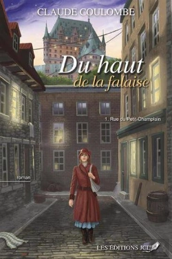 Bertrand.pt - Du Haut De La Falaise Tome 1 : Rue Du Petit-Champlain