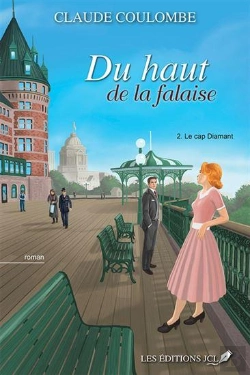 Bertrand.pt - Du Haut De La Falaise Tome 2 : Le Cap Diamant