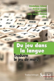 Du Jeu Dans La Langue - Traduire Le Jeu De Mots