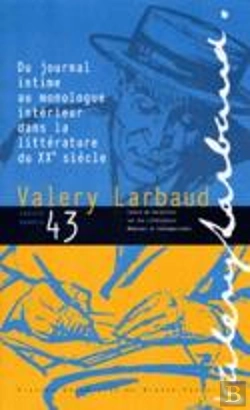 Bertrand.pt - Du Journal Intime Au Monologue Interieur Dans La Litterature Du 20e S Iecle