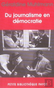 Du Journalisme En Democratie