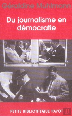 Bertrand.pt - Du Journalisme En Democratie