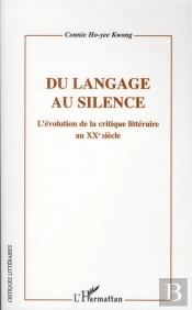 Du Langage Au Silence L'Évolution De La Critique Littéraire Au Xx Siècle