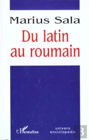 Du Latin Au Roumain