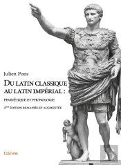 Du Latin Classique Au Latin Imperial  Phonetique Et Phonologie