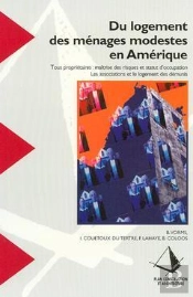Du Logement Des Menages Modestes En Amerique Tous Proprietaires Ma Trise Des Risques Et Statut D'Occ