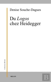 Du Logos Chez Heidegger