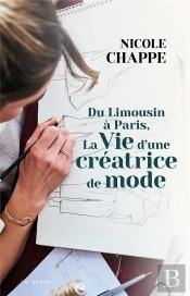 Du Lumousin A Paris La Vie D'Une Creatrice De Mode (Geste)