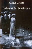 Du Luxe Et De L'Impuissance