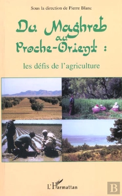 Bertrand.pt - Du Maghreb Au Proche-Orient ; Les Defis De L'Agriculture