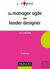 Du Manager Agile Au Leader Designer - 3e Ed.