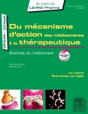 Du Mécanisme D'Action Des Médicaments À La Thérapeutique