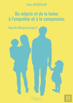 Bertrand.pt - Du Mépris Et De La Haine À L'Empathie Et À La Compassion